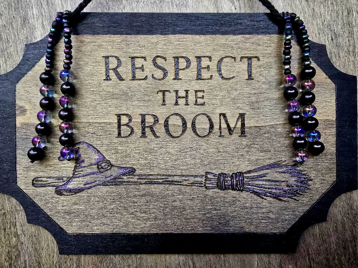 Respect the Broom Hanging Sign | Midnight Variant